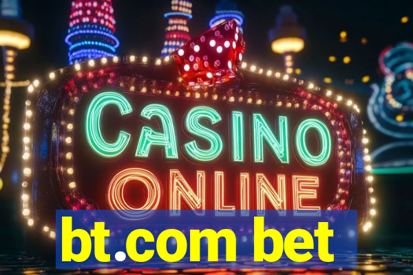 bt.com bet